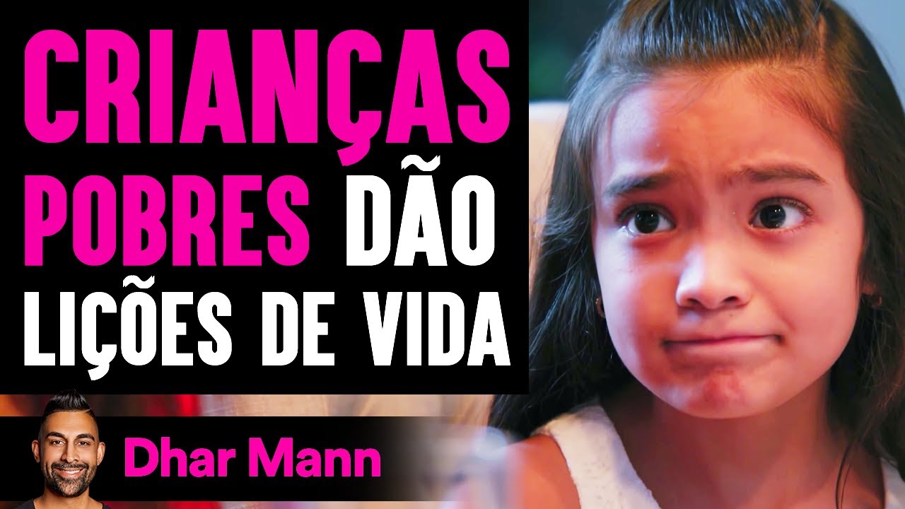 CRIANÇAS POBRES Dão Lições De Vida | Dhar Mann
