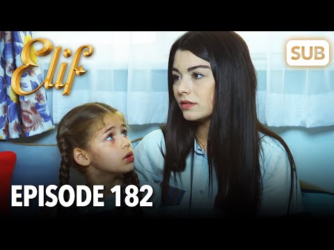 Elif Episode 182 | English Subtitle