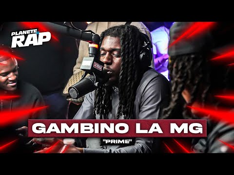 [EXCLU] Gambino La MG - Prime #PlanèteRap