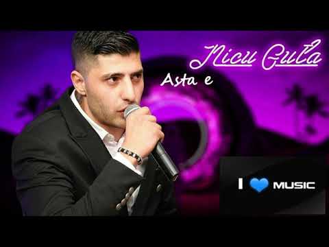 Nicu Guta - Asta e  |  Exclusiv I LOVE MUSIC