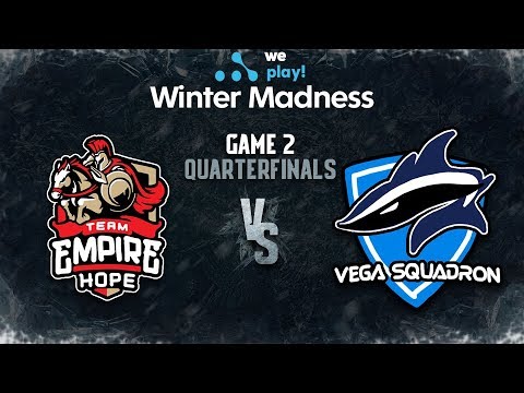 Empire Hope vs Vega Squadron Game 2 - WePlay! Winter Madness - Quarterfinals