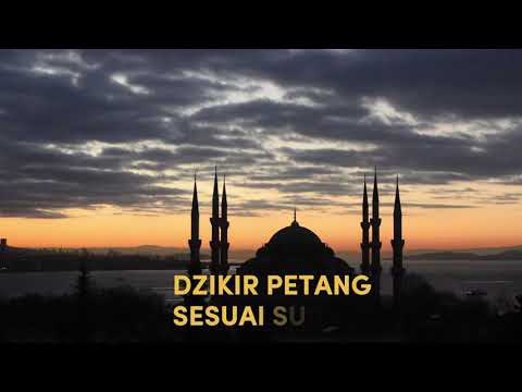 AL MATSURAT - DZIKIR SORE DZIKIR PETANG Sesuai Sunnah