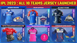 IPL 2023 : Official Jersey of All 10 IPL Teams Announced for IPL 2023| IPL 2023 All team New Jerseys