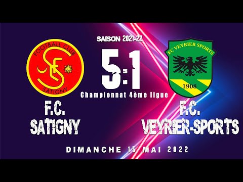 F.C. Satigny 2 - F.C. Veyrier-Sports 4 [15.05.2022]