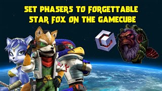 Set Phasers to Forgettable? The Star Fox Games on GameCube