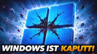 Wie Microsoft Windows ZERSTÖRT!