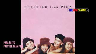 Prettier Than Pink   Para Sa Iyo