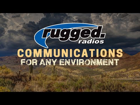 Rugged Radios: Communications for Anything