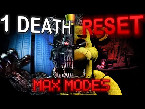 FNAF But If I Die I RESET Back To FNAF 1 (MAX MODES)