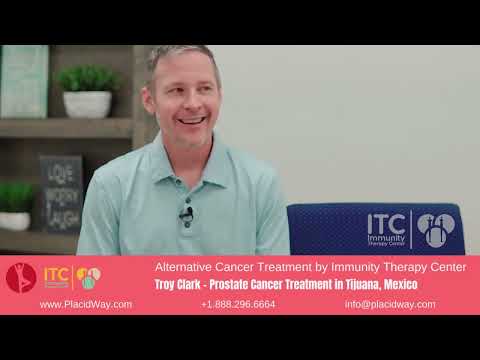 Troy Clark's Path to Recovery from Stage 3 Prostate Cancer through Alternative Treatment in Tijuana, Mexico