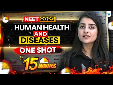 🧬 Human Health & Diseases One Shot in 15 Minutes ⚡ | NEET 2025 🔥 Seep Pahuja