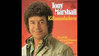 Tony Marshall - Eine Welt wie zum Träumen geboren