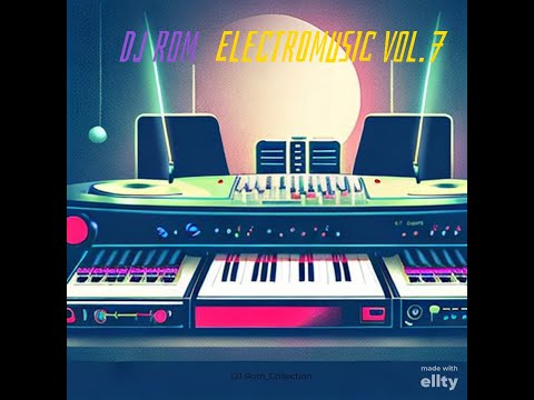 DJ Rom - ElectroMusic Vol.7