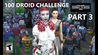 MY SIM DIES 💀 100 Droid Challenge Part 3 Journey to Batuu tutorial galaxy