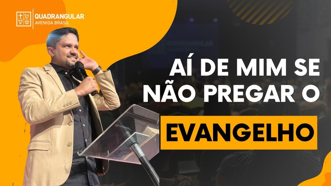 AI DE MIM SE NÃO PREGAR O EVANGELHO | Pr. Fabricio Silva