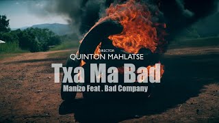 Manizo (Bad Company)- Taba Txa MaBad