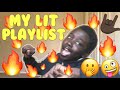 MY LIT PLAYLIST 2018|| its coconut MY LIT PLAYLIST 2018|| its coconut