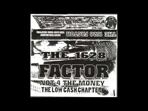 The 1628 Factor - Not 4 The Money The Low Cash Chapter (90s / Hip Hop)