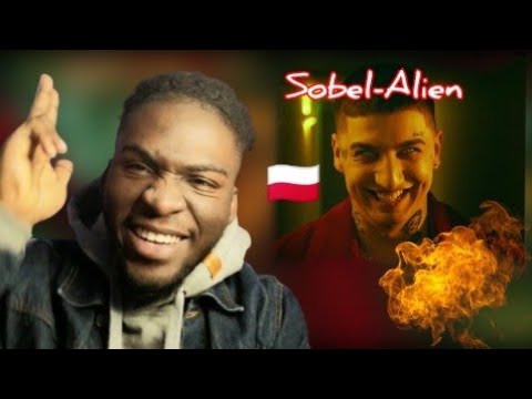 African🇬🇭 Reacts to Polish🇵🇱 Rap - Sobel "Alien" (prod. Magiera) [Reakcja 2021]