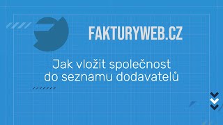 Jak vložit společnost do seznamu dodavatelů