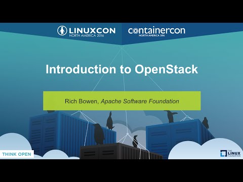 Introduction to OpenStack by Rich Bowen, Apache Software Foundation