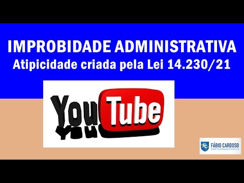 O STJ E A ATIPICIDADE CRIADA PELA NOVA LEI DE IMPROBIDADE (LEI N°14.230/21) | PROF. FÁBIO CARDOSO