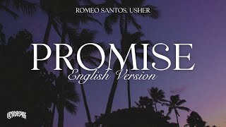 Romeo Santos, USHER - PROMISE (English Version) Lyrics