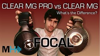 Video thumbnail for Focal Clear MG Vs Clear MG Pro - What's the Difference? by MajorHiFi