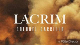 LaCrim  - Colonel Carrillo  {Parole Lyrics}