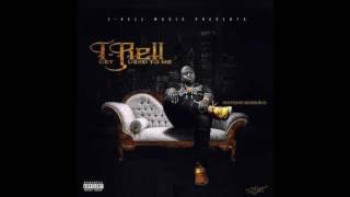 T-Rell - Get Used To Me
