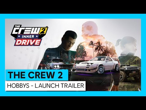 The Crew 2: Inner Driver - Hobbies - Launch Trailer | Ubisoft [DE]