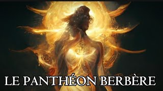 Qui étaient les DIEUX BERBÈRES ?