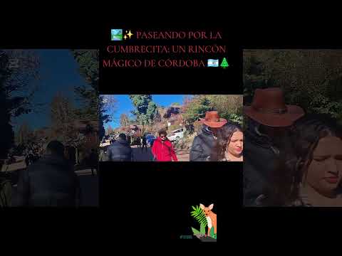 🏞️✨ PASEANDO POR LA CUMBRECITA: UN RINCÓN MÁGICO DE CÓRDOBA 🇦🇷🌲🚶‍♂️🌿 Caminar por La Cumbrecita