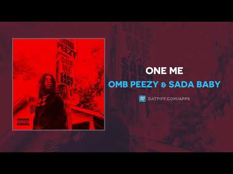 OMB Peezy & Sada Baby "One Me" (AUDIO)