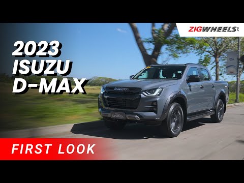 2023 Isuzu D-Max First Look | Zigwheels.Ph