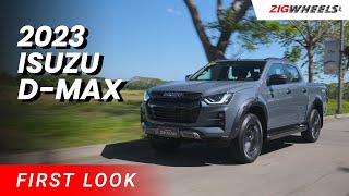 2023 Isuzu D-Max First Look | Zigwheels.Ph