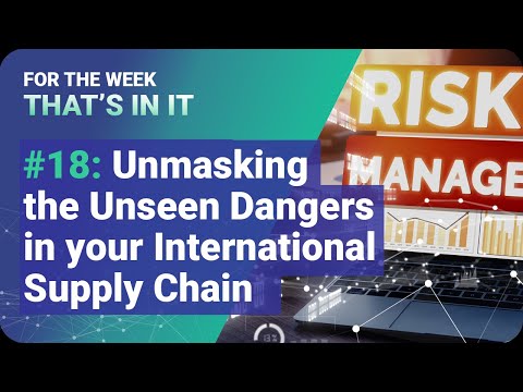 Building a Bulletproof Supply Chain: Insights on Risk Management