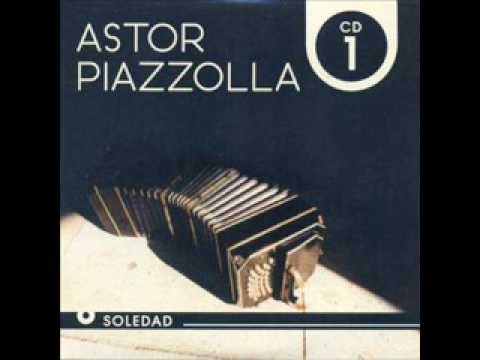 Astor Piazzolla - Soledad