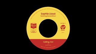 Sophie Lloyd - Calling Out (Ft Dames Brown) video