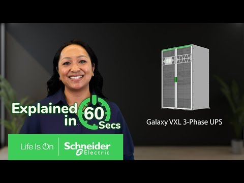 60 秒閃電介紹 Galaxy VXL 三相 UPS