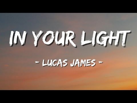 In Your Light - Lucas James 💋| Emotional Romantic ❤️ Music video 