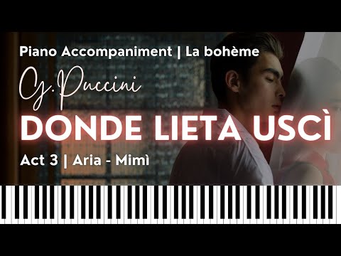 DONDE LIETA USCÌ (Puccini) | Piano Accompaniment | LA BOHÈME | Act 3 Aria - Mimì | Matthew Toogood