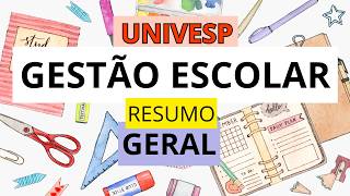 Gestão Escolar | UNIVESP | Resumo GERAL