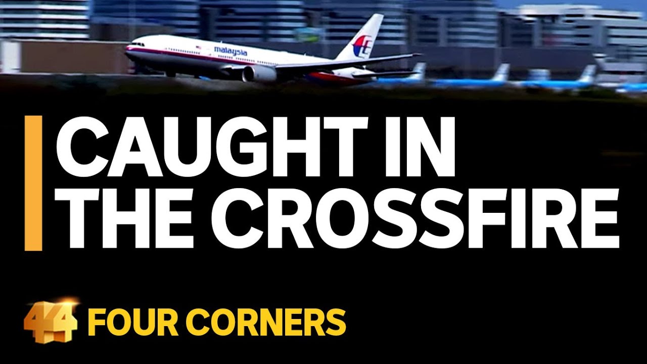 MH17: Caught in the Crossfire