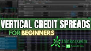 How to Trade and Understand Short Vertical Spreads on ThinkorSwim
