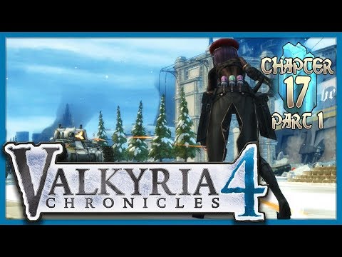 Valkyria Chronicles 4 :: Chapter 17 :: The Final Choice - Part 1