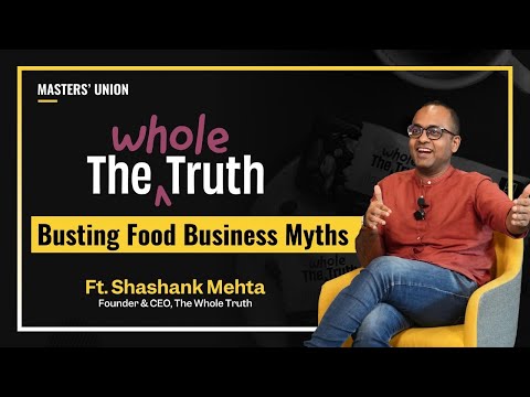 Ep. 45 | 600Cr Business Tells The Truth | 🎙️Ft. Shashank Mehta, Founder & CEO, @TheWholeTruthFoodsYT