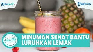 Selain Berolahraga, Minum Minuman Sehat Dapat Meluruhkan Lemak Dalam Tubuh: Air Putih & Teh Hijau