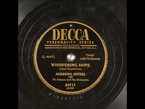 Whispering Hope ~ Andrews Sisters with Vic Schoen and His Orchestra (1949)