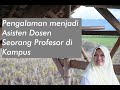 Suka Duka Menjadi Asisten Dosen Suka Duka Menjadi Asisten Dosen